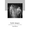 thumbnail image 1 of Pre-Owned Body Images, 9780415918039, 0415918030, Paperback, 1 edition, 1 of 1