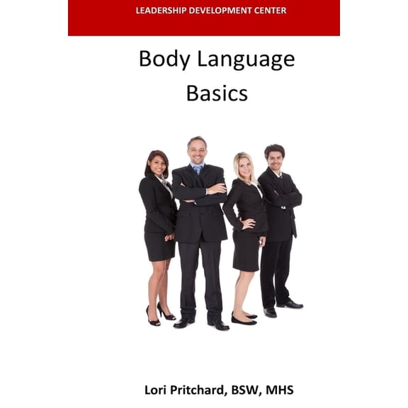 Body Language Basics Paperback 1535217146 9781535217149 Lori Pritchard