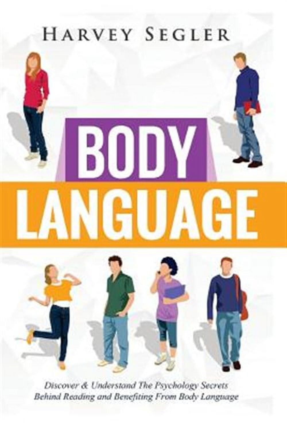 Body Language Magazine Body Language: Discover and Understand the Psychological Secrets Behind ...