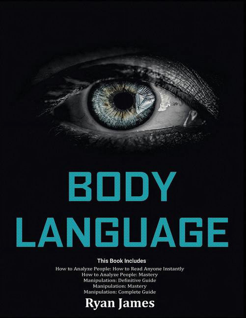Body Language: Master The Psychology and Techniques Behind How to ...