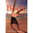 thumbnail image 1 of Pre-Owned Body Learning : An Introduction to the Alexander Technique (Paperback) 1854109596 9781854109590, 1 of 1