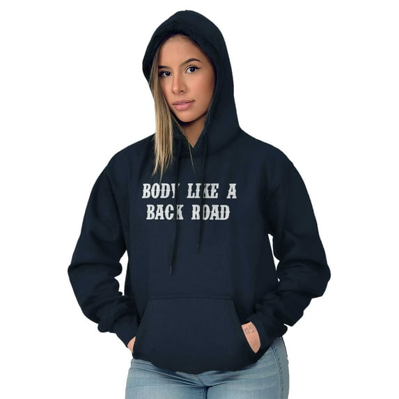 Body Like A Backroad Country Lyrics Hoodie Sweatshirt Women Brisco Brands M