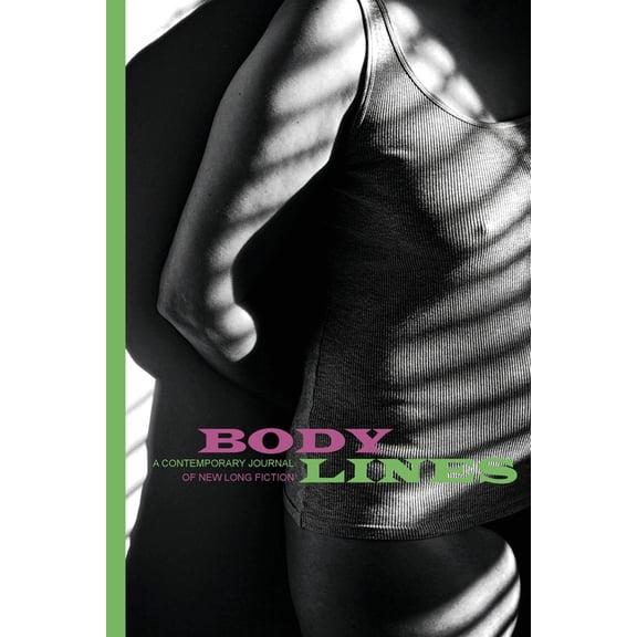 Body Lines Body Lines: Volume I (Winter 2025), Book 1, (Paperback)