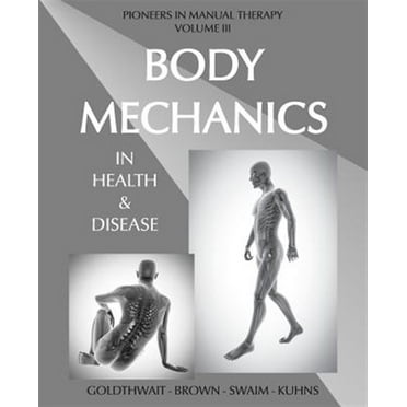 Pre-Owned Body Mechanics in Health and Disease (Paperback)