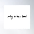 thumbnail image 1 of Body Mind Soul Poster Wall Art, Modern Wall Decor, 24x24 UNFRAMED, 1 of 3