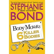 Body Movers: 6 Killer Bodies (Paperback)
