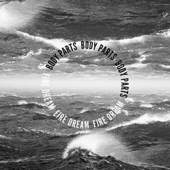 Body Parts - Fire Dream - Pop Rock - Vinyl