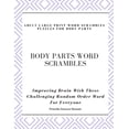 thumbnail image 1 of Body Parts Word Scrambles - Adult Large Print Word Scrambles Puzzles for Body Parts: Improving Brain With These Challeng, (Paperback), 1 of 1