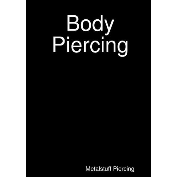 Body Piercing, (Paperback)