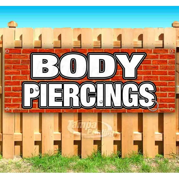 Body Piercings 13 oz Vinyl Banner With Metal Grommets