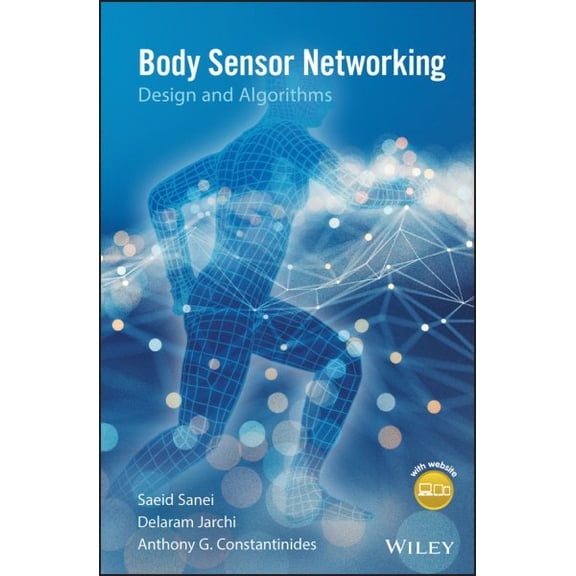 Pre-Owned Body Sensor Networking, Design and Algorithms (Hardcover)
