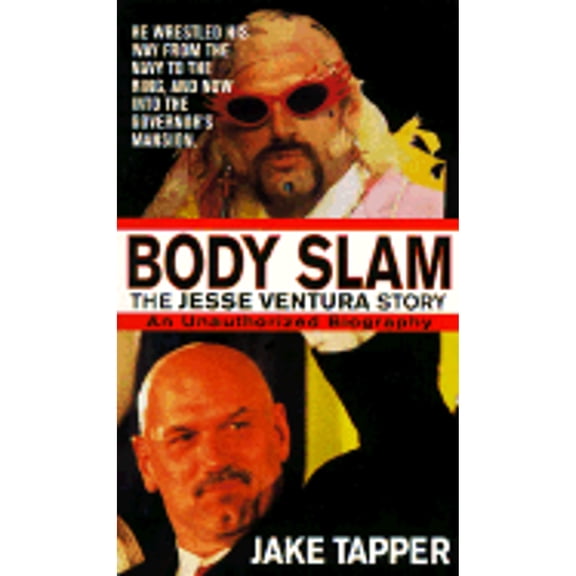 Pre-Owned Body Slam: The Jesse Ventura Story (Unknown) 0312972024 9780312972028