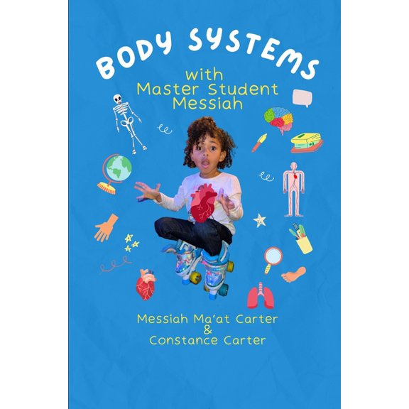 Body Systems with Master Student Messiah (Paperback)