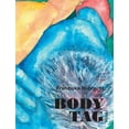 thumbnail image 1 of Body Tag: Poems, (Paperback), 1 of 1