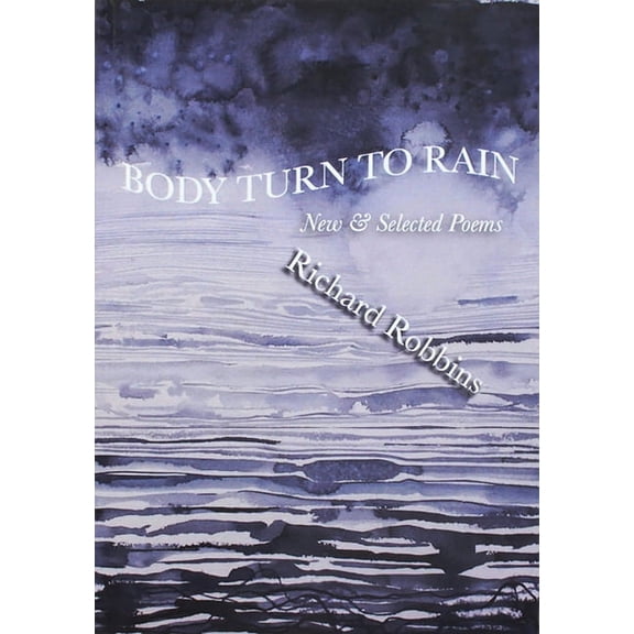 Body Turn to Rain (Paperback)