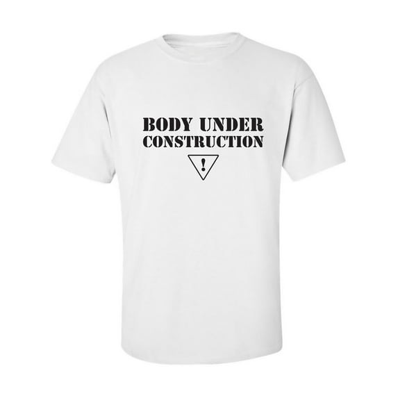 Body Under Construction Adult Short Sleeve T-shirt