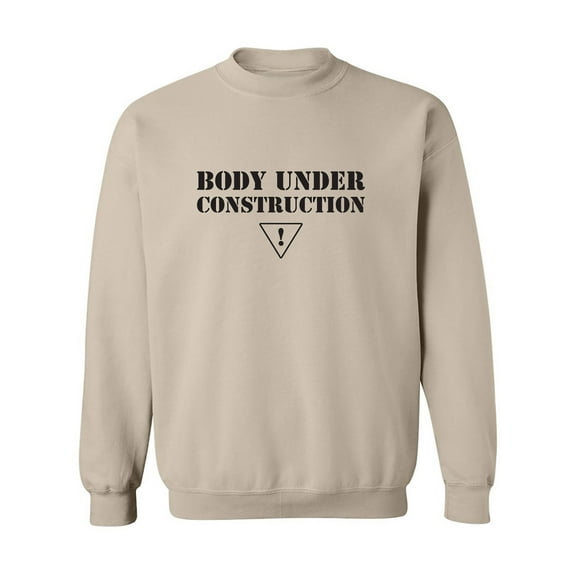 Body Under Construction Crewneck Sweatshirt