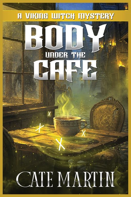The Viking Witch Mysteries Body Under the Caf: A Viking Witch Mystery, Book 10, (Paperback)