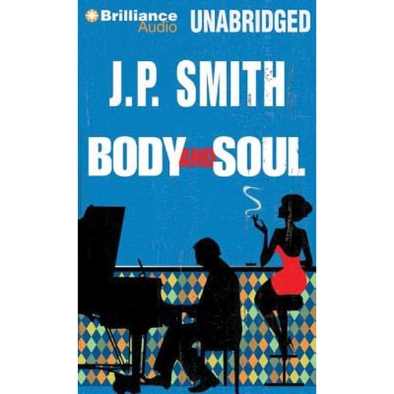 Pre-Owned Body and Soul (Audiobook 9781469247007) by J P Smith, Nick Tecosky