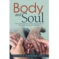 thumbnail image 1 of Body and Soul: The Continuing Story of the Clinical Pastoral Education Movement 1992-2017, (Paperback), 1 of 1