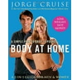 thumbnail image 1 of Pre-Owned Body at Home : A Simple Plan to Drop 10 Pounds (Hardcover) 9780307383334, 1 of 1