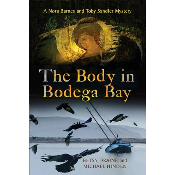 Pre-Owned Body in Bodega Bay: A Nora Barnes and Toby Sandler Mystery (Hardcover) 029929790X 9780299297909