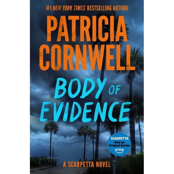 Body of Evidence: A Scarpetta Novel, (Paperback)