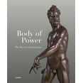 thumbnail image 1 of Body of Power: The Mars by Giambologna, (Hardcover), 1 of 1