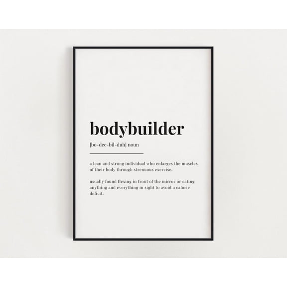 Bodybuilder Definition Meaning, Wall Art, Bodybuilder Print, Definition Print, Bodybuilder Gift, Print Home Decor #3070, Unframed Canvas Size 24x36