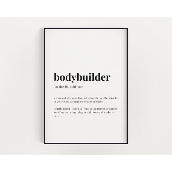 Bodybuilder Definition Meaning, Wall Art, Bodybuilder Print, Definition Print, Bodybuilder Gift, Print Home Decor #3070, Unframed Poster Size 8x12