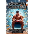 thumbnail image 1 of The Bodybuilding Library: Bodybuilders Desk Reference for Steroids, Supplements, and Enhancers: Covers a wide range of steroids, from Testosterone, Trenbolone, and Nandrolone, to supplements and other, 1 of 1