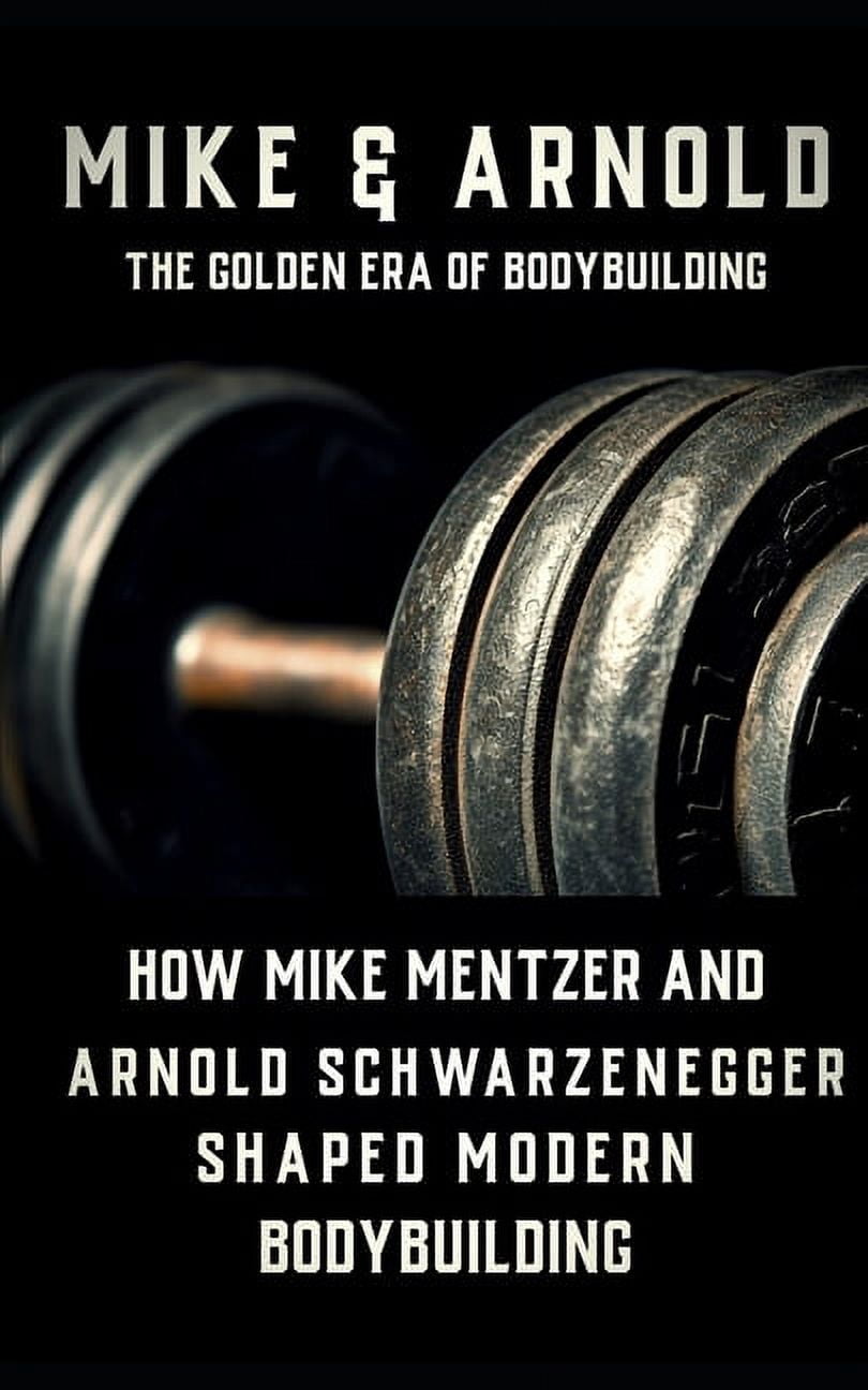 The Bodybuilding Library: Mike & Arnold: High Intensity Training Versus ...