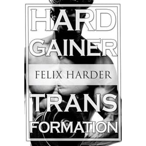 Pre-Owned Bodybuilding : The Hardgainer Transformation; Step by Step Program on Training, Cardio and Nutrition Bodybuilding for Beginners, Bodybuilding Training, Bodybuilding Books, Bodybuilding Workouts