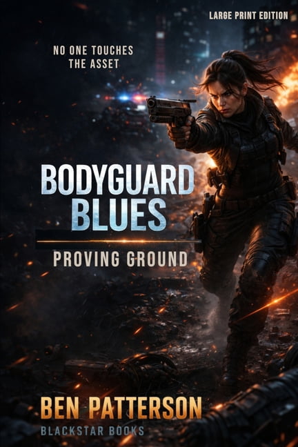 Bodyguard Blues: Large Print Edition, (Paperback)