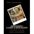 thumbnail image 1 of Bodymagic - A Great Body at Any Age: Bodymagic - 3 Chest & Back Blasts (Series #1) (Paperback), 1 of 1