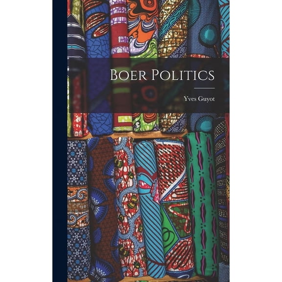 Boer Politics (Hardcover)