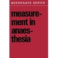 thumbnail image 1 of Boerhaave Series for Postgraduate Medica Measurement in Anaesthesia, Book 9, (Paperback), 1 of 1