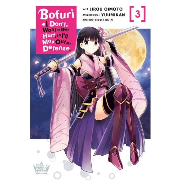 Bofuri: I Don't Want to Get Hurt, so I'll Max Out My Defense. (manga): Bofuri: I Don't Want to Get Hurt, so I'll Max Out My Defense., Vol. 3 (manga) (Series #3) (Paperback)