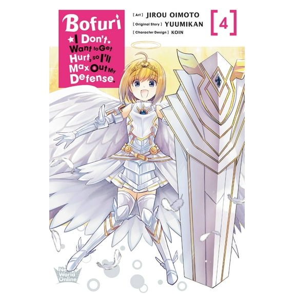 Bofuri: I Don't Want to Get Hurt, so I'll Max Out My Defense. (manga): Bofuri: I Don't Want to Get Hurt, so I'll Max Out My Defense., Vol. 4 (manga) (Series #4) (Paperback)