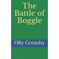 thumbnail image 1 of The Battle of Boggle The Boggle Series Paperback 1719825181 9781719825184 Olly Greasby, 1 of 1