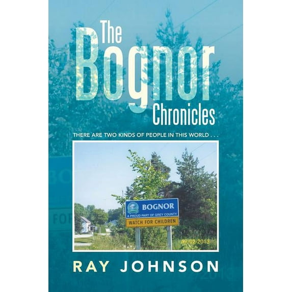 Bognor Chronicles : There Are Two Kinds of People in This World