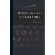 Bohemian Days in Fleet Street Hardcover