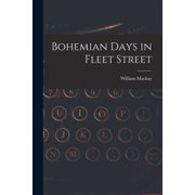 Bohemian Days in Fleet Street, Paperback