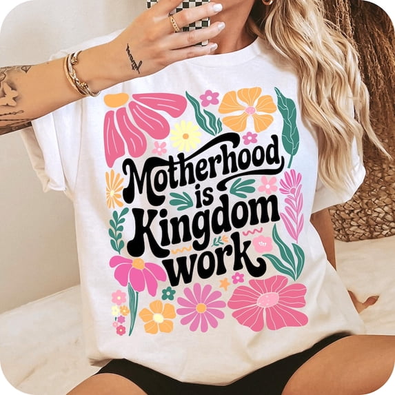 Boho Floral Christian Mom T-shirt, "Motherhood is Kingdom Work" Shirt, Christian Mama Gift, Bible Verse Shirt