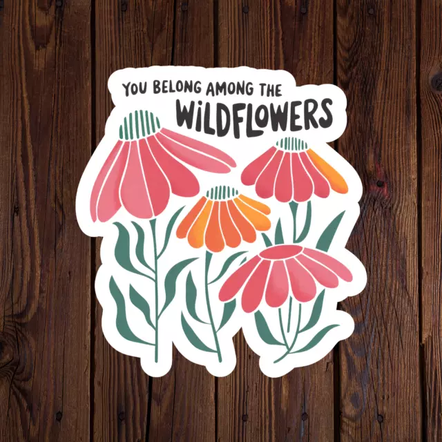 Boho Positivity Sticker Hippie You Belong Among The Wildflowers Sticker ...