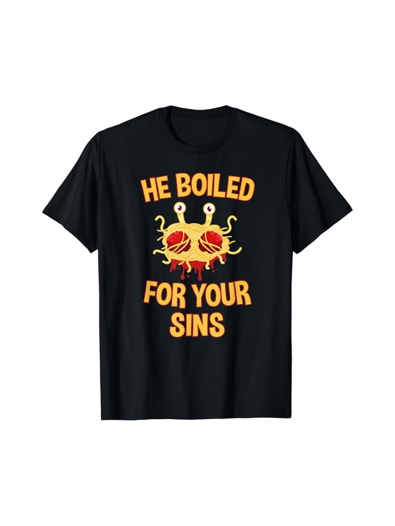Boiled For Your Sins Flying Spaghetti Monster Pastafarian T-Shirt