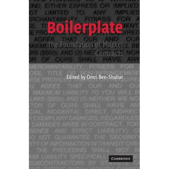 Boilerplate: The Foundation of Market Contracts, (Hardcover)