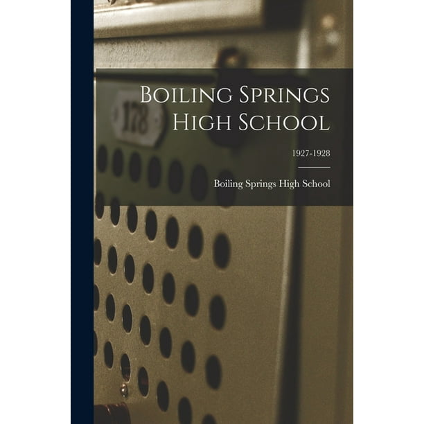 Boiling Springs High School; 1927-1928, (Paperback) Walmart