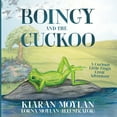thumbnail image 1 of Boingy and the Cuckoo: A Curious Little Frog's Great Adventure, (Paperback), 1 of 1