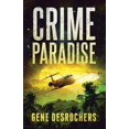 thumbnail image 1 of Boise Montague Mystery Crime Paradise: A Boise Montague Mystery, Book 3, (Paperback), 1 of 1